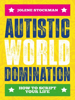 cover image of Autistic World Domination